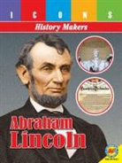 Megan Cuthbert, Lauren Diemer - Abraham Lincoln