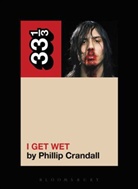 Phillip Crandall, Crandall Phillip - Andrew W.K.'s I Get Wet