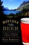 Ryan Newhouse - Montana Beer