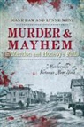 Diane Ham, Lynne Menz - Murder and Mayhem in Mendon and Honeoye Falls