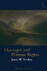 Jason Varuhas, Jason N. E. Varuhas, Jason NE Varuhas, Jason Ne (University of Melbourne) Varuhas, Professor Jason Ne (University of Melbour Varuhas, Professor Jason NE (University of Melbourne Varuhas... - Damages and Human Rights