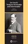 Joseph Sandler, Joseph (EDT) Sandler, Joseph Sandler - On Freud's 'Analysis Terminable and Interminable'