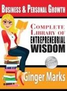 Ginger Marks - Complete Library of Entrepreneurial Wisdom