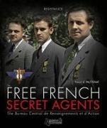 Pascal de Pautremat,  Eric Micheletti,  Jean-Louis Perquin, Pascal Le Pautremat,  LE PAUTREMAT PASCAL,  Pascal Le Pautremat - Free French secret agents : the Bureau central de renseignements et d'action : 1940-1944