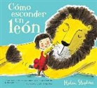 Helen Stephens - Cómo esconder un león