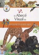 Santillana, Marisa Do Brito Barrote - El Abece Visual de los Animales Salvajes = The Illustrated Basics of Wild Animals