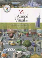 Santillana, Juan Andres Turri - El Abece Visual de una Ciudad Por Dentro y Por Fuera = The Illustrated Basics of a City, Inside and Out