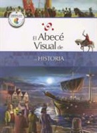 Santillana, Carlos Escudero, Marcela Codda - El Abece Visual de la Historia = The Illustrated Basics of History