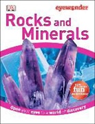 Caroline Bingham, DK, DK Publishing, DK&gt;, Inc. Dorling Kindersley - Eye Wonder: Rocks and Minerals