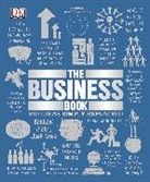 DK, Inc. Dorling Kindersley, Sam Atkinson - The Business Book