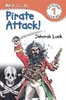 Laura Buller, Inc. Dorling Kindersley, Deborah Lock - Pirate Attack!