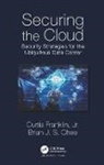 Brian Chee, Brian (University of Hawaii Chee, Brian J. S. Chee, Chee Brian, Curtis Franklin, Curtis Franklin Jr... - Securing the Cloud