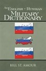 Bill St Amour - An English - Russian Military Dictionary