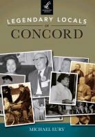 Michael Eury - Legendary Locals of Concord