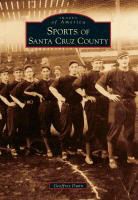 Geoffrey Dunn - Sports of Santa Cruz County