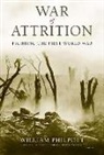 William Philpott - The War of Attrition