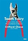 Clifford Chase - The Tooth Fairy