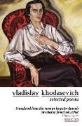 Vladislav Khodasevich - Selected Poems