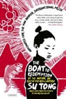 Su Tong, Su/ Goldblatt Tong - The Boat to Redemption