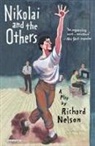 Richard Nelson - Nikolai and the Others