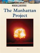 Greenhaven Press Editor (EDT), John F. Wukovits, Greenhaven Press Editor - Manhattan Project