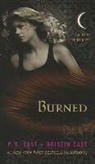 Kristin Cast, P. C. Cast, P. C./ Cast Cast - Burned