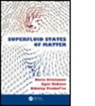 &amp;apos, Egor Babaev, Egor S Babaev, Egor S. Babaev, Babaev Egor S., Ni ev... - Superfluid States of Matter