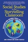Sherry Norfolk, Jane Stenson, Jane/ Norfolk Stenson - Storytelling in the Social Studies Classroom