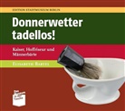 Elisabeth Bartel, Franziska Nentwig, Stadtmuseum Berlin - Donnerwetter tadellos!