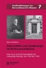Birthe Heitk&ouml;tter, Birthe Franziska Heitk&ouml;tter - Geburtshilfe und Gyn&auml;kologie im Nationalsozialismus
