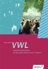 Viktor Lüpertz - Volkswirtschaftslehre. Schülerband. Berufliche Oberschulen. Bayern