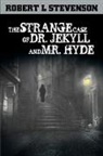 Robert Louis Stevenson - The Strange Case of Dr. Jekyll and Mr. Hyde