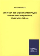 Eduard Riecke - Lehrbuch der Experimental-Physik. Bd.2