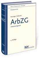 Rudol Anzinger, Rudolf Anzinger, Wolfgang Koberski - Kommentar Arbeitszeitgesetz (ArbZG)