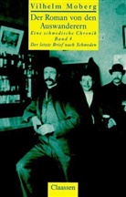 Vilhelm Moberg - Der Roman von den Auswanderern, in 4 Bdn. - 4: Der letzte Brief nach Schweden