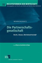 Wehrhei, Michael Wehrheim, Michael (Prof. Dr. Wehrheim, WIRTZ, Holger Wirtz, Holger (Dr.) Wirtz - Die Partnerschaftsgesellschaft