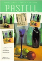 Maria F. Canal - Werkstattbücher Malen & Zeichnen: Pastell