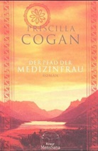 Priscilla Cogan - Der Pfad der Medizinfrau