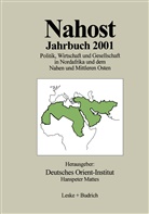 Deutsches Orient-Institu, Deutsches Orient-Institut, Hanspeter Mattes, Hanspeter Mattes - Nahost Jahrbuch 2001