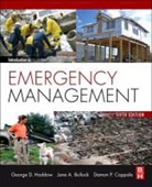 Jane Bullock, Jane A. Bullock, Damon P. Coppola, George Haddow, George Bullock Haddow, George D. Haddow... - Introduction to Emergency Management