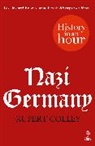 Rupert Colley, Colley Rupert - Nazi Germany: History in an Hour