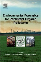 &amp;apos, O&amp;apos, Gwen Osullivan, Gwen O'Sullivan, Gwen Sandau O''sullivan, Gwen (Mount Royal University O''''sullivan... - Environmental Forensics for Persistent Organic Pollutants