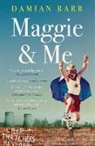 Damian Barr, Barr Damian - Maggie & Me