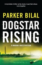 Parker Bilal, Bilal Parker - Dogstar Rising