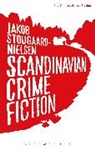 Nielsen Ja Stougaard, Jakob Stougaard Nielsen, Stougaard Nielsen Ja, Dr Jakob (University College London Stougaard-Nielsen, Jakob Stougaard-Nielsen, Jakob (University College London Stougaard-Nielsen... - Scandinavian Crime Fiction