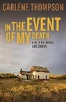 Carlene Thompson, Thompson Carlene - In the Event of My Death