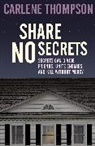 Carlene Thompson, Thompson Carlene - Share No Secrets