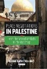 Ahmed Qurie, Aohmad Quray, Ahmed Qurei, Ahmed Qurie, Ahmed Qurie (Abu Ala) - Peace Negotiations in Palestine
