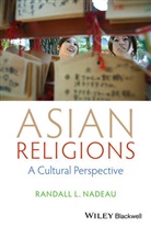 Nadeau, Randall Nadeau, Randall L Nadeau, Randall L. Nadeau, Randall L. (Trinity University Nadeau, Rl Nadeau - Asian Religions