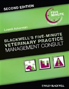 Ackerman, Lowell Ackerman, Lowell Ackerman - Blackwell''s Five-Minute Veterinary Practice Management Consult